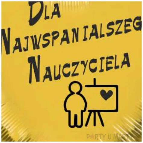 balon foliowy dla najwspanialszego nauczyciela zloty 18 hrt