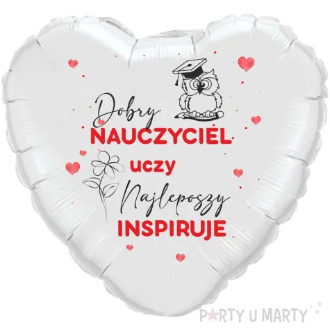 balon foliowy dobry nauczyciel uczy najlepszy inspiruje bia y 18 hrt