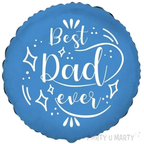 balon foliowy dzien ojca best dad ever niebieski flexmetal 18 rnd