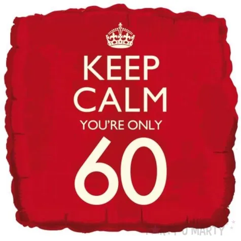 balon foliowy keep calm your only 60 creativeparty 18 sqr