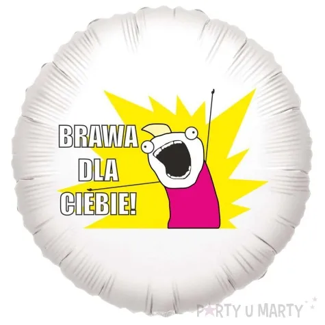 balon foliowy mem dziewczyna brawa dla ciebie bialy 18 rnd