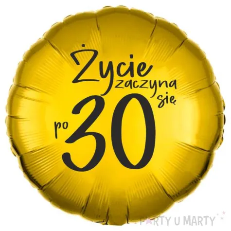 balon foliowy zycie zaczyna sie po 30 zloty 18 rnd