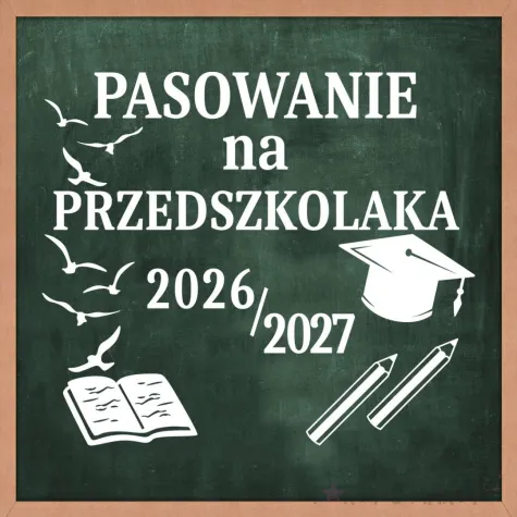 dekoracja do na gazetke tablice apel napis pasowanie na przedszkolaka 2026 2027