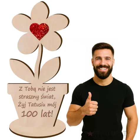 dekoracja drewniana 3d kwiatek tato zyj 100 lat 14 cm