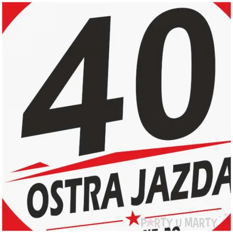 dekoracja na 40 urodziny kierowcy tablica powitalna traffic ostra jazda zaczyna sie po 40