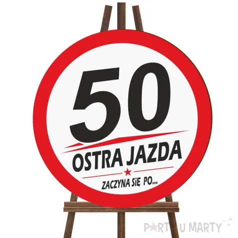 dekoracja na 50 urodziny kierowcy tablica powitalna traffic ostra jazda zaczyna sie po 50
