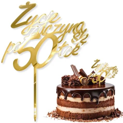 dekoracja na 50 urodziny topper z pleksy zycie zaczyna sie po 50 zloty lustrzany 13 x 17 cm