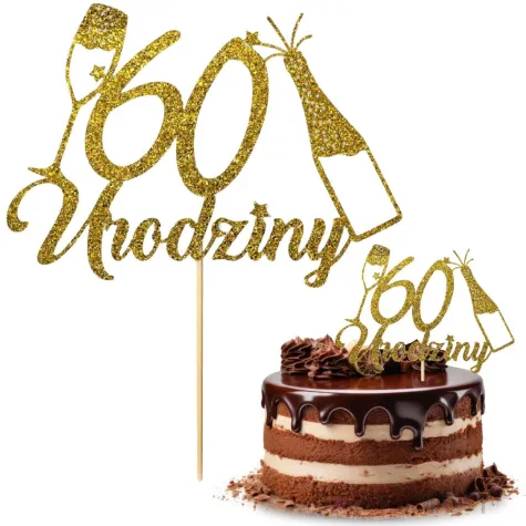 dekoracja na 60 urodziny topper papierowy szampanskie urodziny zloty brokat 15 x 19 cm