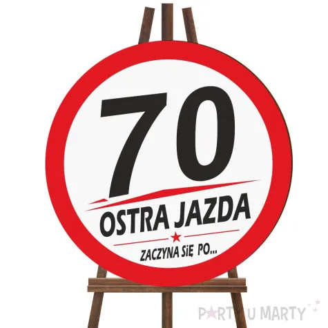 dekoracja na 70 urodziny kierowcy tablica powitalna traffic ostra jazda zaczyna sie po 70