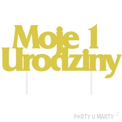dekoracja na tort moje 1 urodziny zloty godan 18 5 cm