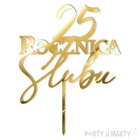 dekoracja tortu na 25 rocznice slubu topper z lustrzanej pleksy zloty 13 x 17 cm