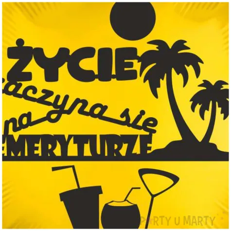 dekoracja z okazji przejscia na emeryture balon foliowy zycie zaczyna sie na emeryturze 18