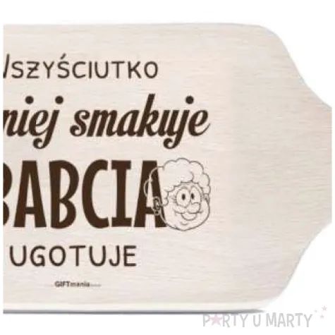 deska dekoracyjna z nadrukiem krolowa kuchni wszysciutko smakuje u babci giftworld 12x25 5 cm