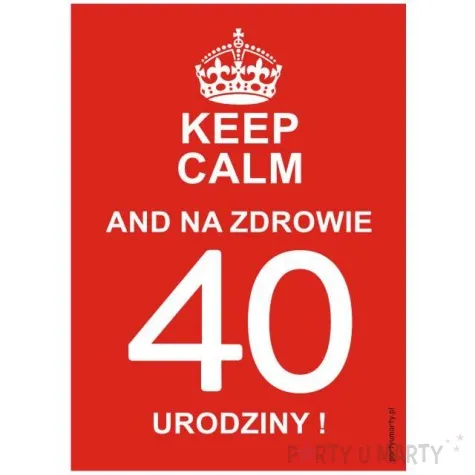 etykieta na butelke urodziny 40 keep calm 85x120 mm 5 szt