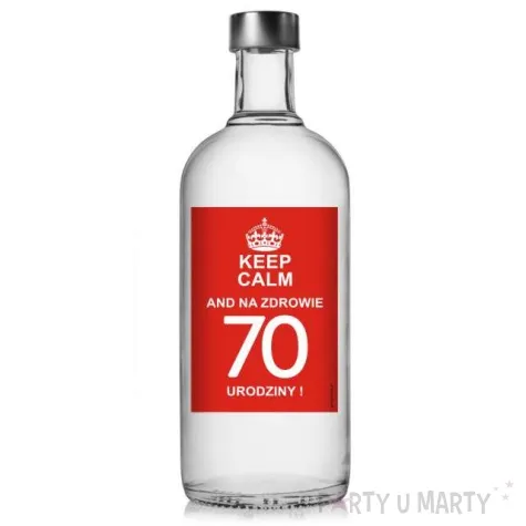 etykieta na butelke urodziny 70 keep calm 85x120 mm 5 szt