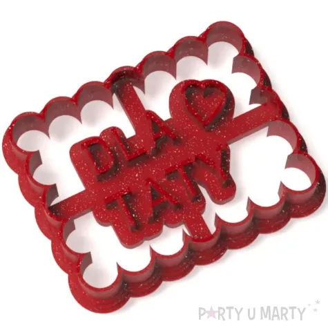 foremka dzien ojca dla taty serce 78x58 czerwony brokat