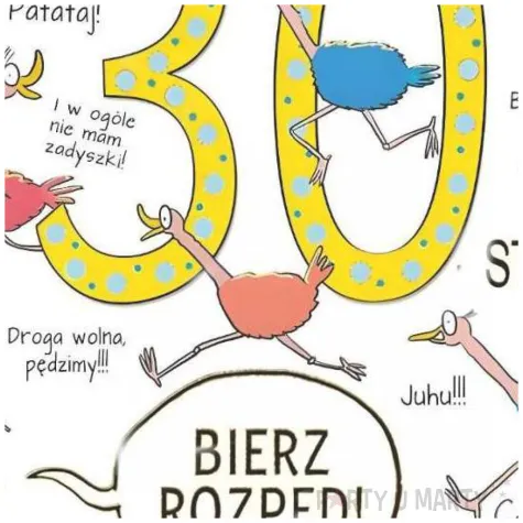 kartka okolicznosciowa 30 urodziny strusie henry a5