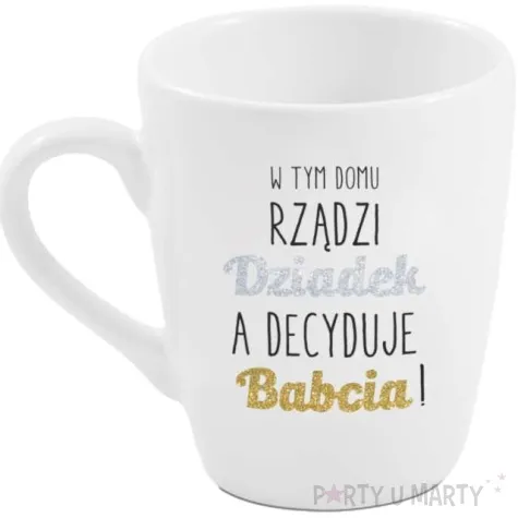 kubek z nadrukiem barylka w tym domu rzadzi dziadek i babcia bgtech 300 ml