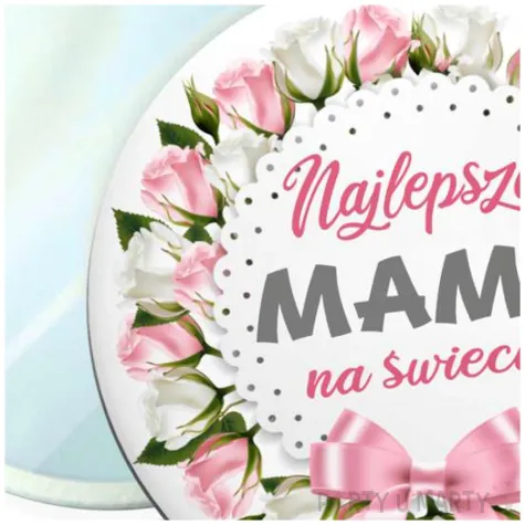 lusterko na dzien matki nadruk najlepsza mama na swiecie prezent