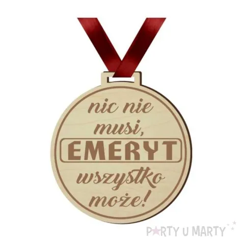 medal emeryt nic nie musi drewniany 72 mm