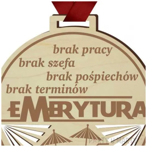 medal emerytura brak pracy szefa drewniany 72 mm