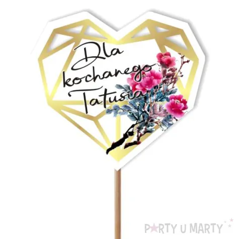 pik ozdobny dla kochanego tatusia 24 cm