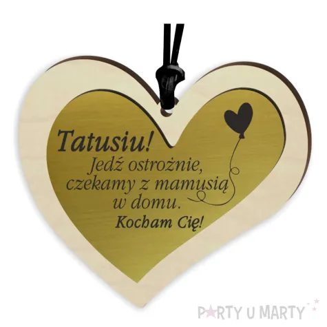 prezent na dzien ojca 23 czerwca zawieszka drewniana do samochodu serce jedz ostroznie 8x7 cm