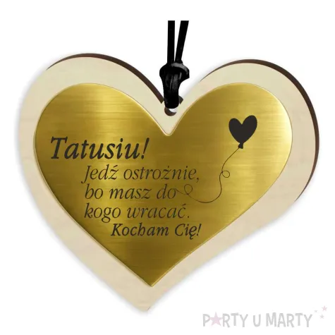 prezent na dzien ojca 23 czerwca zawieszka drewniana do samochodu serce jedz ostroznie 8x7 cm