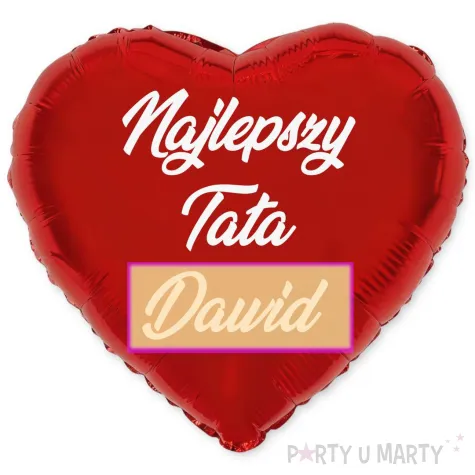 prezent na dzien ojca balon foliowy z imieniem najlepszy tata personalziowany dekoracja