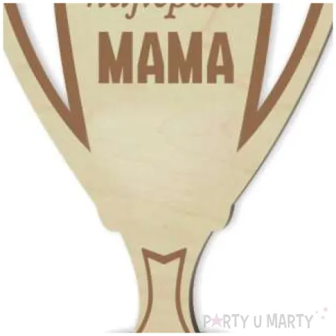 puchar dzien matki najlepsza mama drewniany 92 x 135 mm