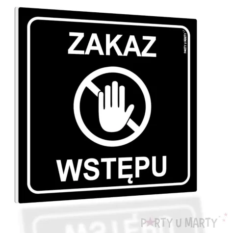 tabliczka informacyjna znak bhp na drzwi zakaz wstepu czarny do urzedu restauracji 10x10 cm