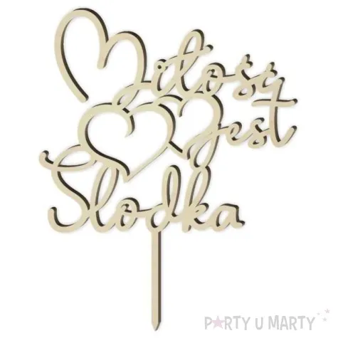 topper drewniany milosc jest slodka serca 13 5 x 17 cm