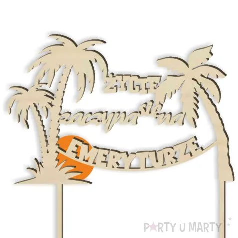 topper drewniany zycie zaczyna sie na emeryturze slonce 16 x 17 cm