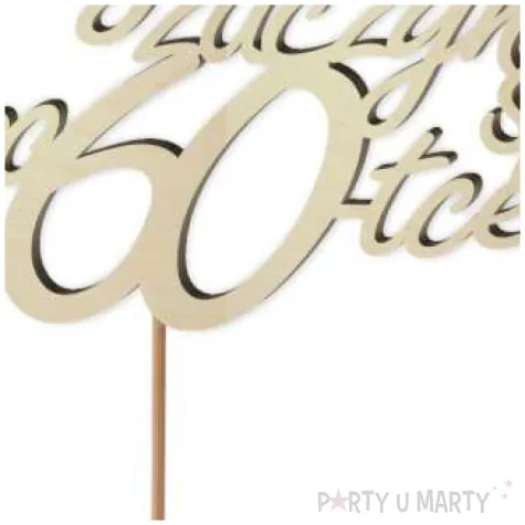 topper drewniany zycie zaczyna sie po 60 13 x 17 cm