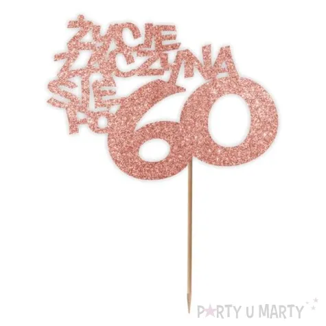 topper papierowy zycie zaczyna sie po 60 rose gold brokat 13 x 17 cm