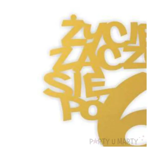 topper papierowy zycie zaczyna sie po 60 zloty 13 x 17 cm