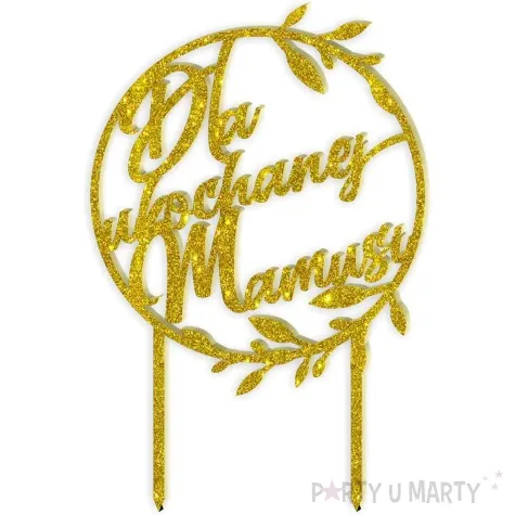 topper z pleksy dla ukochanej mamusi zloty brokat 17 cm