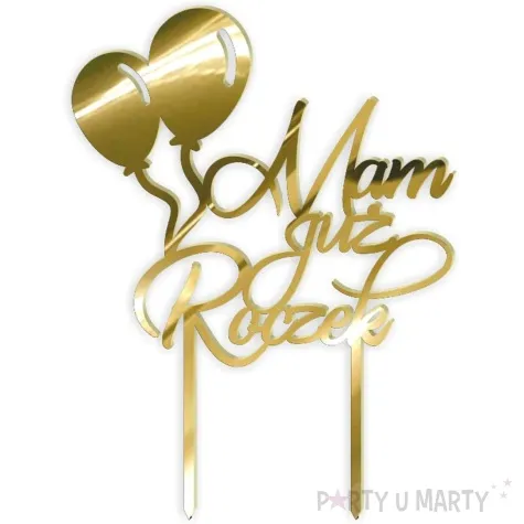 topper z pleksy mam juz roczek zloty lustrzany 18 5 cm