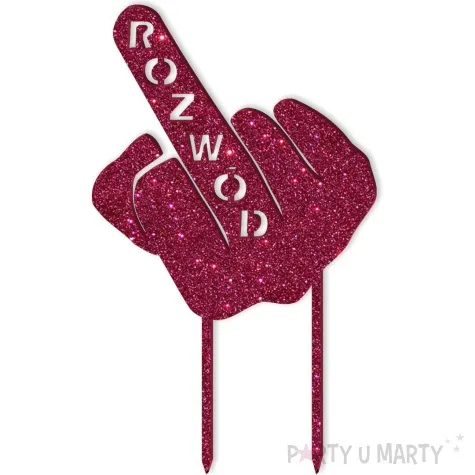 topper z pleksy rozwod fuck you rozowy brokat 12 x 18 5 cm