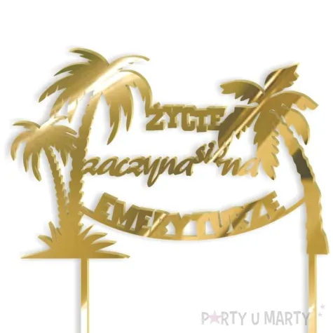 topper z pleksy zycie zaczyna sie na emeryturze hamak zloty lustrzany 16 x 17 cm