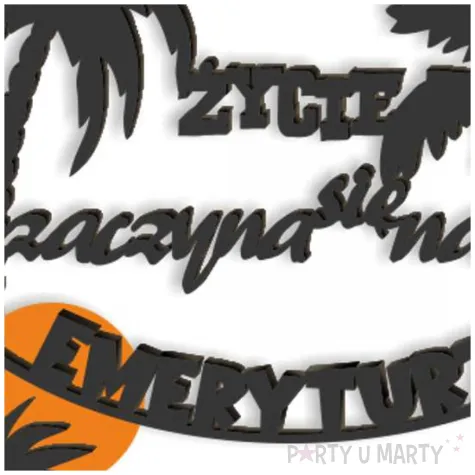 topper z pleksy zycie zaczyna sie na emeryturze slonce czarny 16 x 17 cm