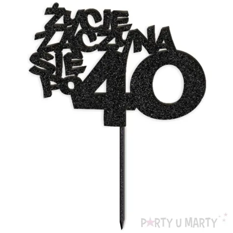 topper z pleksy zycie zaczyna sie po 40 czarny brokat 13 x 17 cm