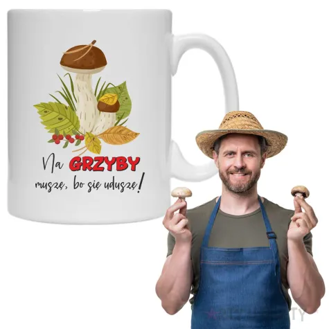 xx kubek na grzyby musze bo sie udusze