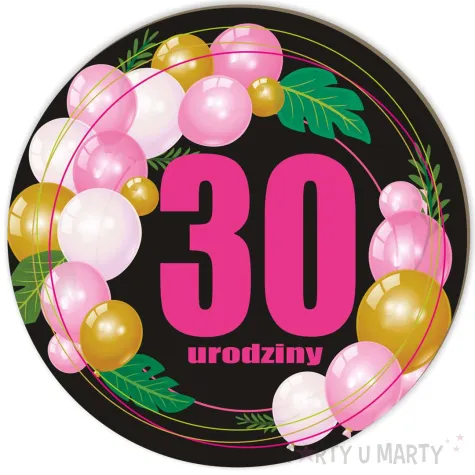 xx tablica powitalna 30 urodziny roz baloniki
