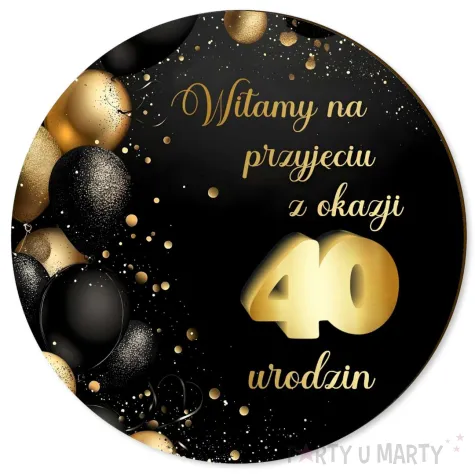 xx tablica powitalna 40 urodziny zloto czarny
