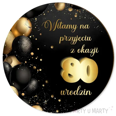 xx tablica powitalna 80 urodziny zloto czarny