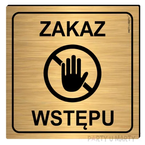 xx tabliczka informacyjna zakaz wstepu