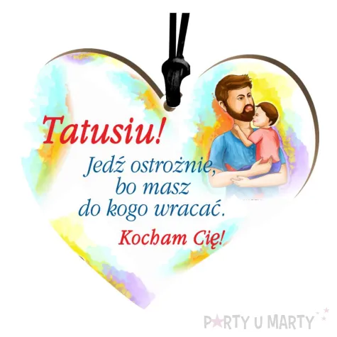 xx zawieszka drukow tata masz do kogo wracac