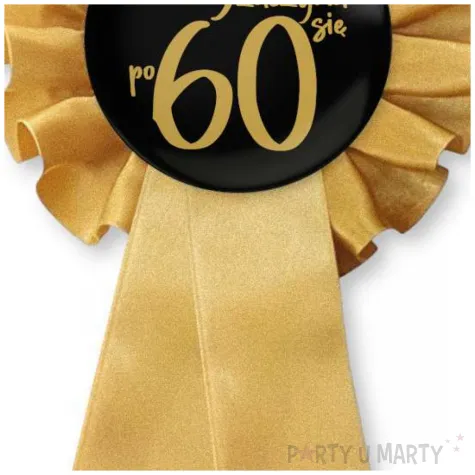 zloty kotylion na 60 urodziny zycie zaczyna sie po 60 pin przypinka odznaka glamour