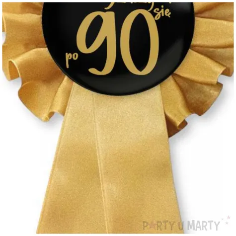 zloty kotylion na 90 urodziny zycie zaczyna sie po 90 pin przypinka odznaka glamour